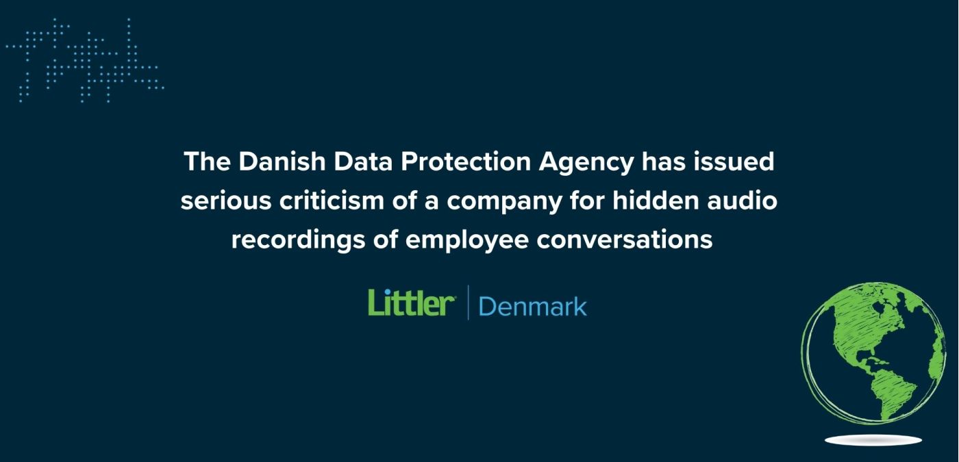 Datatilsynet udtaler alvorlig kritik af virksomhed for skjulte lydoptagelser af medarbejdersamtaler